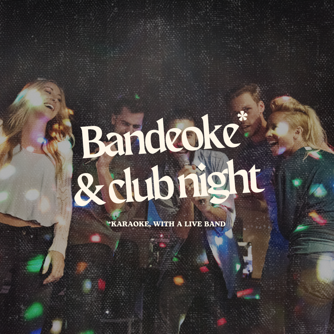 Bandeoke & club night