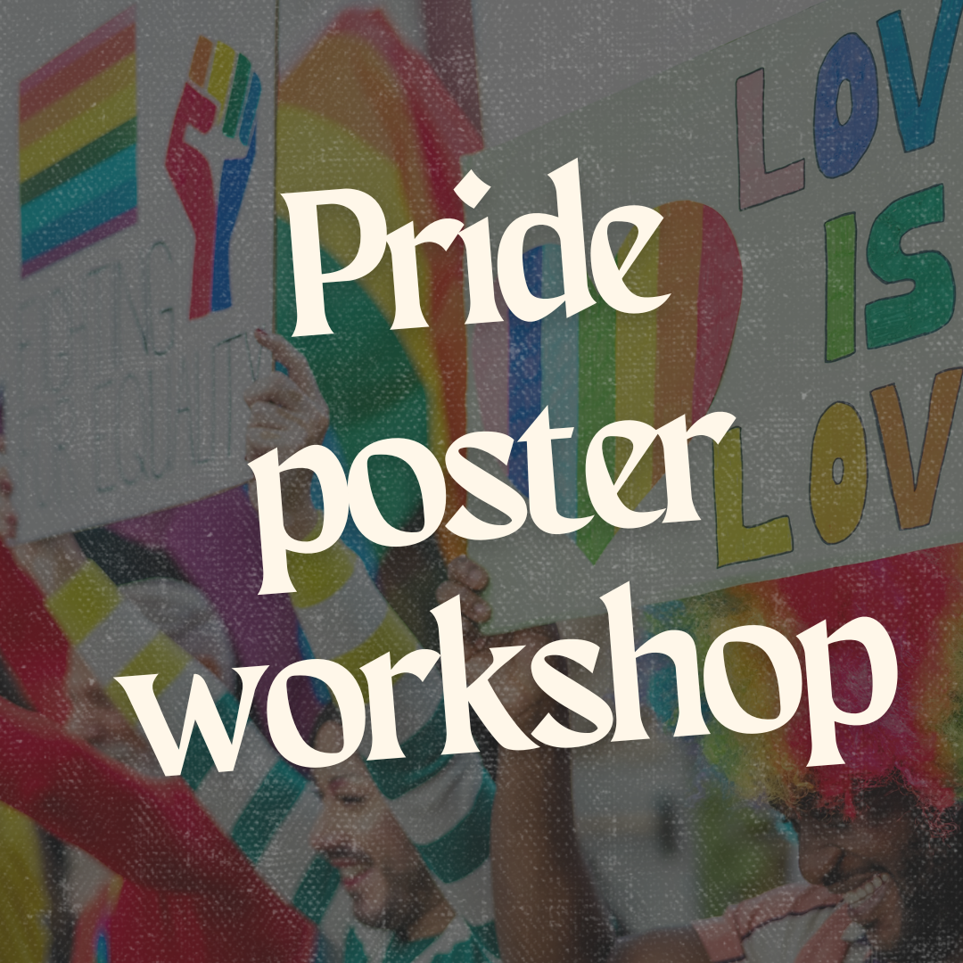 Pride poster workshop