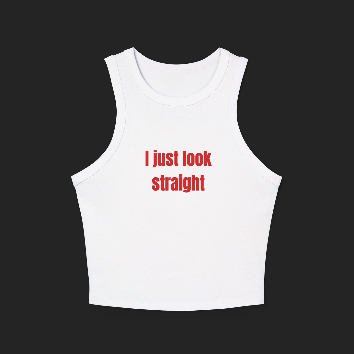 I just look straight | Women's Micro Rib Racer Tank Top