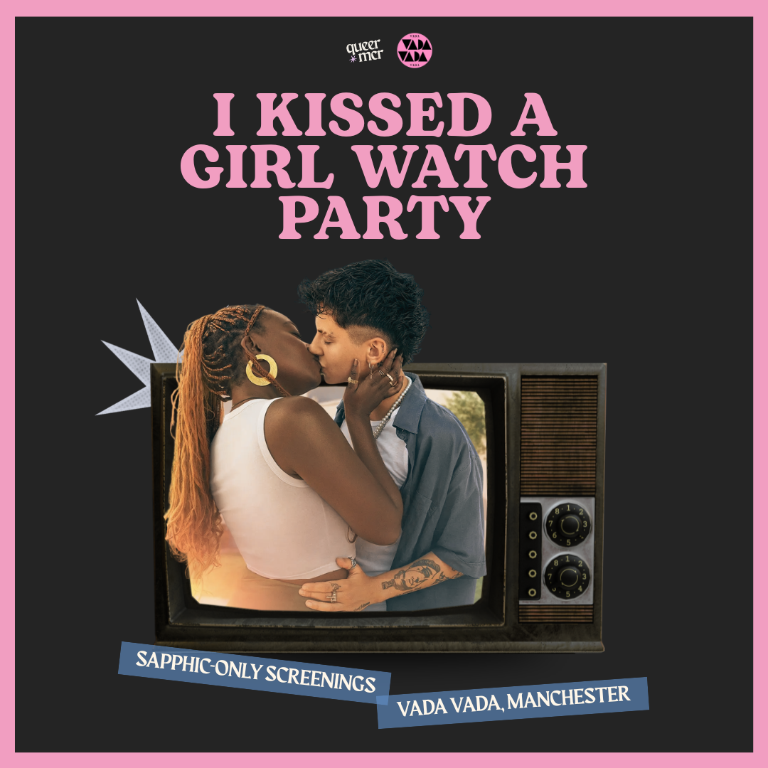 I Kissed a Girl Viewing Party 23rd June