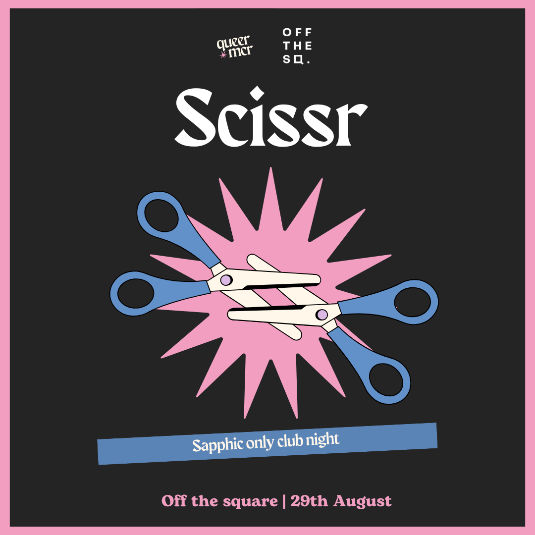 Scissr | Pride special | 29th August